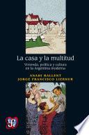 Libro La casa y la multitud