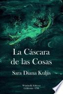 Libro La Cáscara de las Cosas