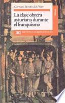 Libro La clase obrera asturiana durante el franquismo