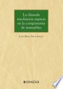 Libro La cláusula resolutoria expresa en la compraventa de inmuebles