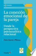 Libro La conexión emocional de la pareja