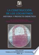Libro La construcción de los logaritmos.