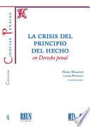 Libro La crisis del principio del hecho en Derecho penal