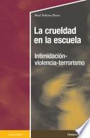 Libro La crueldad en la escuela