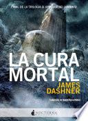 Libro La cura mortal