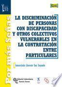 Libro La Discriminación de personas con discapacidad y otros colectivos vulnerables en la contratación entre particulares
