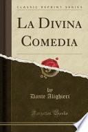 Libro La Divina Comedia (Classic Reprint)