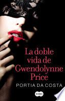 Libro La doble vida de Gwendolynne Price