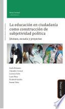 Libro La educación en ciudadanía como construcción de subjetividad política