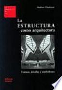Libro La estructura como arquitectura