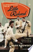 Libro La extraordinaria vida de Little Richard