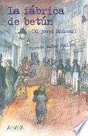 Libro La fábrica de betún (El joven Dickens)