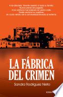 Libro La fábrica del crimen