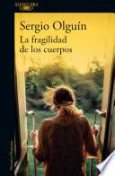 Libro La fragilidad de los cuerpos