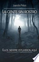 Libro La gente sin rostro