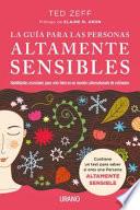 Libro La Guia Para Las Personas Altamente Sensibles