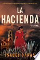 Libro La Hacienda / The Hacienda