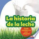 Libro La historia de la leche