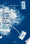 Libro La Historia del Rock and Roll En 10 Canciones