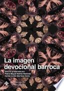 Libro La imagen devocional barroca