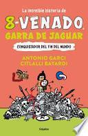 Libro La Increíble Historia de 8 Venado Garra de Jaguar / The Fascinating Story of 8- Deer Jaguar's Claw