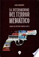 Libro La Internacional del terror mediático