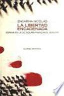 Libro La libertad encadenada