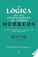 Libro La lógica de las conjugaciones de verbos hebreos