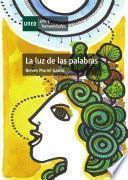 Libro La luz de las palabras. Estudio sobre la poesía española contemporánea desde el pensamiento de la diferencia sexual