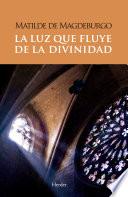 Libro La luz que fluye de la divinidad