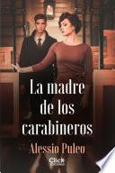 Libro La madre de los carabineros