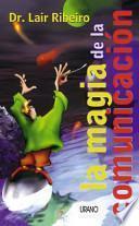 Libro La magia de la comunicación
