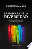 Libro La máscara de la diversidad
