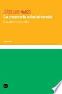 Libro La memoria administrada