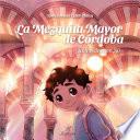 Libro La Mezquita Mayor de Córdoba