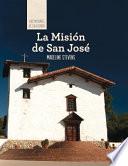 Libro La Misión de San José (Discovering Mission San José)