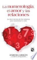 Libro La numerología, el amor y las relaciones