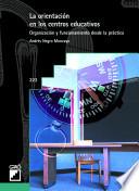 Libro La orientación en los centros educativos