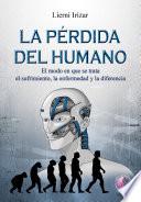 Libro La pérdida del humano