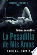 Libro La Pesadilla de Mis Amos - Temporada 1, Episodio 5 - Fuga