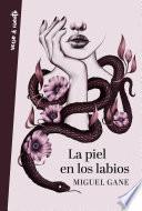 Libro La piel en los labios / My Skin on Your Lips