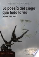 Libro LA POESÍA DEL CIEGO QUE TODO LO VIO: José Moreno Melado Martillo (Herrera, 1889-1964)