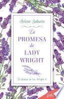 Libro La promesa de lady Wright (El destino de los Wright 6)