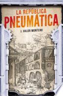 Libro La República Pneumática