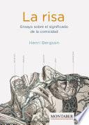 Libro La risa. Ensayo sobre el significado de la comicidad