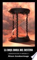 Libro La Roja Hora del Destino