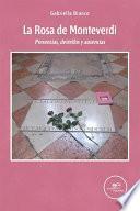 Libro La Rosa de Monteverdi