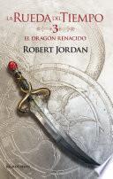 Libro La Rueda del Tiempo no 03/14 El Dragón Renacido