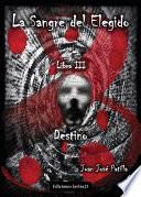 Libro La sangre del Elegido: Destino