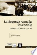 Libro La Segunda Armada Invencible. Pesqueros Gallegos En El Gran Sol